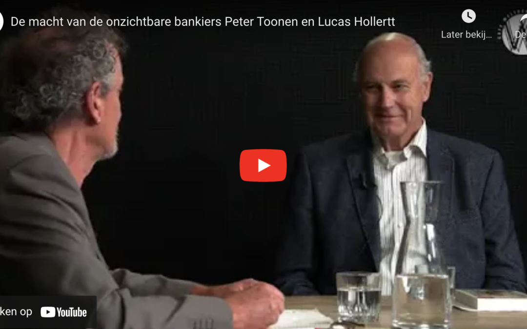 ‘De macht van de onzichtbare bankiers’ – Peter Toonen en Lucas Hollert in gesprek bij Cafe Weltschmerz