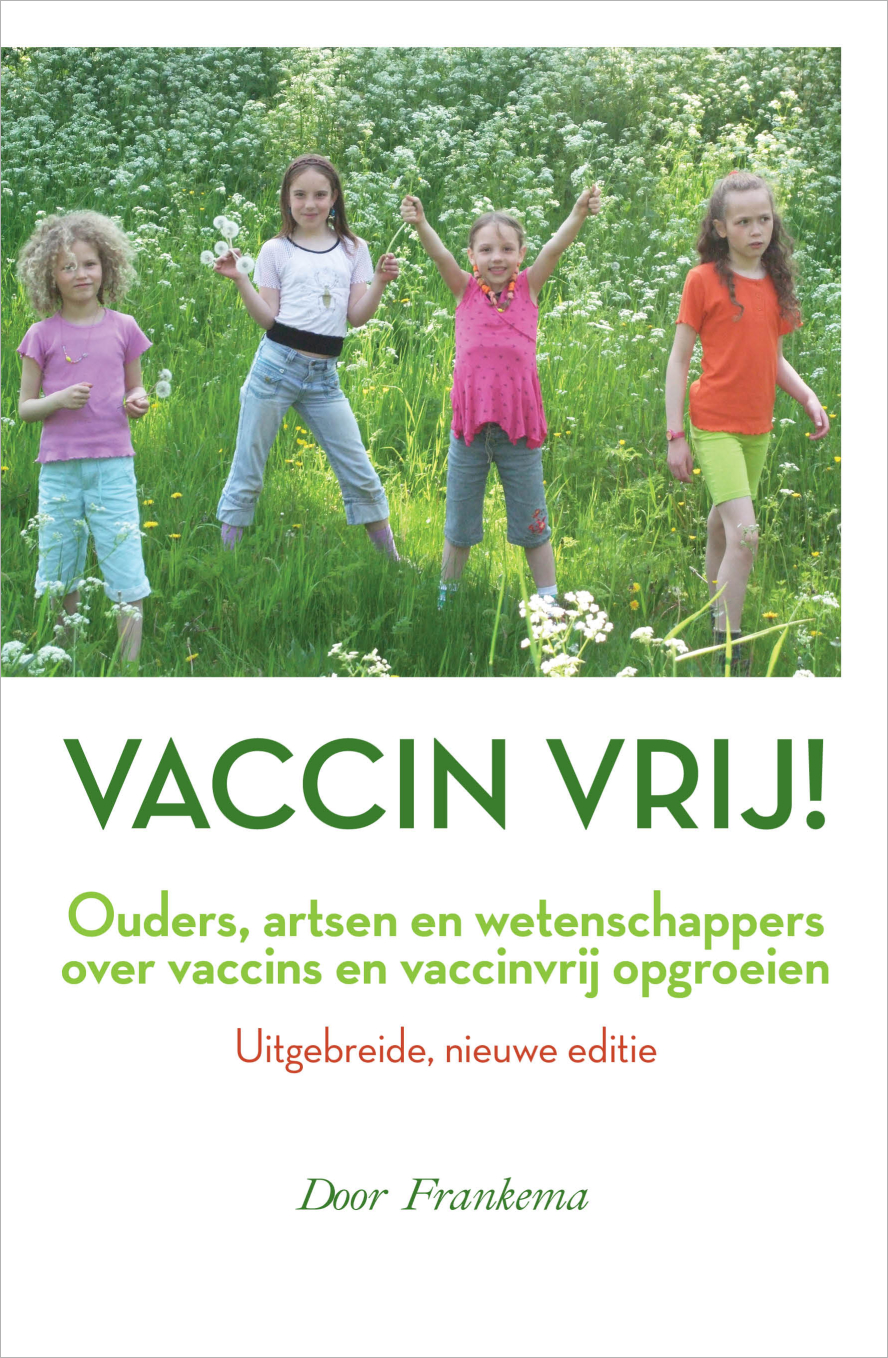 Omslag boek Vaccinvrij! Uitgebreide, nieuwe editie